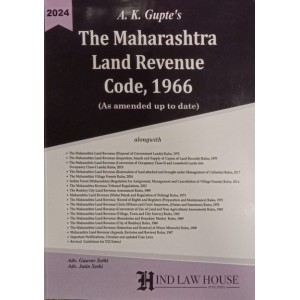 A. K. Gupte's The Maharashtra Land Revenue Code, 1966 (MLRC) by Adv. Gaurav Seth, Adv. Jatin Sethi | Hind Law House 